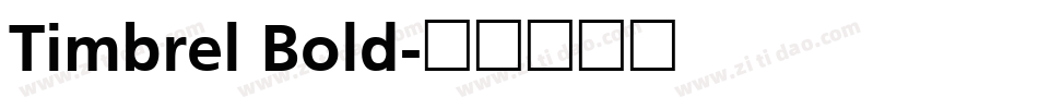 Timbrel Bold字体转换